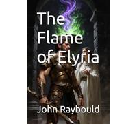 The Flame of Elyria