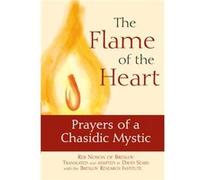 The Flame of the Heart by David Sears Nathan Sternharz (Auteur)