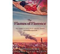 The Flames of Florence: Extended Edition