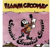The Flamin' Groovies - Groovies' Greatest Grooves