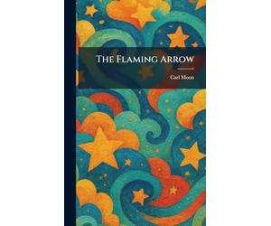 The Flaming Arrow