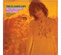The Flaming Lips - Death Trippin' At Sunrise: Rarities B-sides & Flexi Discs 1986-1990
