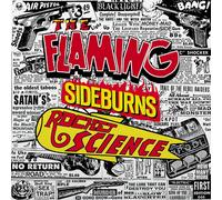 The Flaming Sideburns - The Flaming Sideburns - Rocket Science (Original Artyfacts From The Psychedelic Era 1996-1999)