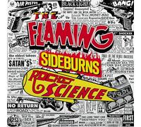 The Flaming Sideburns - The Flaming Sideburns - Rocket Science (Original Artyfacts From The Psychedelic Era 1996-1999)
