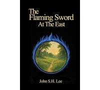 The Flaming Sword At The East
