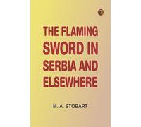 The Flaming Sword in Serbia and Elsewhere