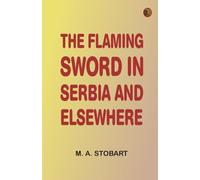 The Flaming Sword in Serbia and Elsewhere