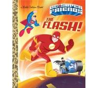 The Flash DC Super Friends by Frank Berrios & Illustrated by Ethen Beavers Frank Berrios Illustrated by Ethen Beavers (Auteur)