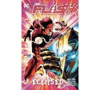 The Flash Vol. 17 Eclipsed by Fernando Pasarin Fernando Pasarin (Auteur)