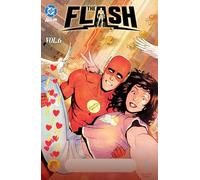 The Flash Vol. 6: The Speed Was Power, and The Speed Was Joy