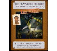 The Flatwoods Monster: From Myth to Reality