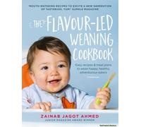 The Flavour-Led Weaning Cookbook