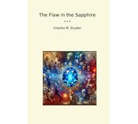The Flaw in the Sapphire (Classic Books)