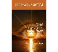 THE FLAWLESS DIAMOND: The Mystical Seer