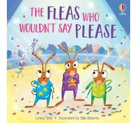 The Fleas who Wouldn't Say Please - Lesley Sims - Usborne - broché - Méthode de langue