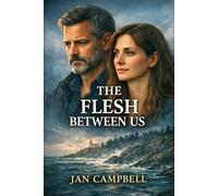 The Flesh Between Us