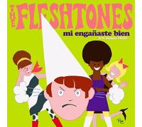 The Fleshtones - Mi Enganaste Bien / Decimos Yeah! [Vinyl]
