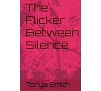 The Flicker Between Silence