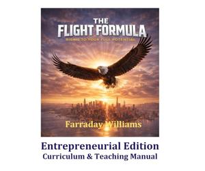 The Flight Formula Entrepreneurial Edition Curriculum and Teaching Manual