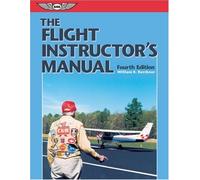 The Flight Instructor's Manual
