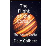 The Flight of the Corsair: The Voals of Jupiter