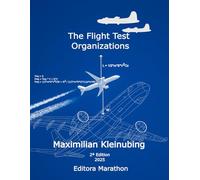 The Flight Test Organizations: Improving efficiency and safety during aircraft development