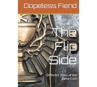 The Flip Side: Different Sides of the Same Coin