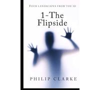 The Flipside: Four Landscapes from the Id