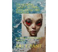 THE FLOATING SILENCE OF DAWN: WHEN ALIENS CAME TO WATCH: THE WORLD STOOD STILL AND TREMBLED