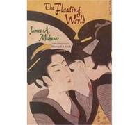 The Floating World James A. Michener (Auteur)