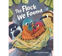 The Flock We Found - Mary Reaves Uhles - Magination Press - American Psychological Association - ebook (ePub) - Livre