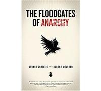 The Floodgates of Anarchy Albert Meltzer, Stuart Christie (Auteur)