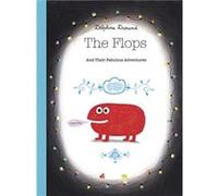 The Flops by Delphine Durand Delphine Durand , Translated By Sarah Klinger (Auteur)
