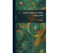 The Flora of New Zealand