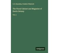 The Floral Cabinet and Magazine of Exotic Botany: Vol. 2