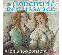 The Florentine Renaissance/Oeuvres Vocales