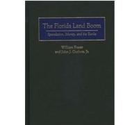 The Florida Land Boom John J. Guthrie, William Frazer (Auteur)