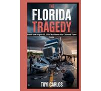 The Florida Tragedy: Inside the August 12, 2025 Accident that Claimed Three Lives