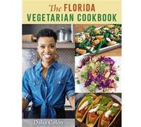 The Florida Vegetarian Cookbook