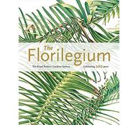 Florilegium the Royal Botanic Gardens Sydney Celebrating 200 Years by Louisa Murray Colleen Morris, Louisa Murray (Auteur)