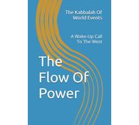 The Flow Of Power: A Wake-Up Call To The West