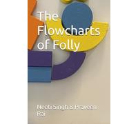 The Flowcharts of Folly
