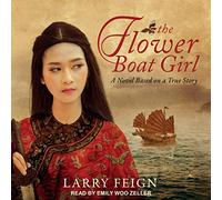 The Flower Boat Girl : un roman basé sur une histoire vraie