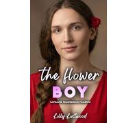 The Flower Boy: Hormonal Feminization Romance