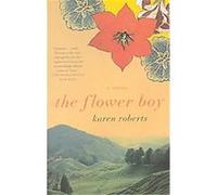 The Flower Boy Karen Roberts (Auteur)