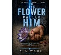 THE FLOWER CALLED HIM: A Post-Collapse Sci-Fi Mystery of an Engineered Sanctuary Waiting to Awaken