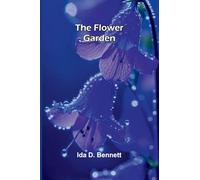 The Flower Garden