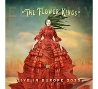 The Flower Kings - The Flower Kings - Live In Europe 2023