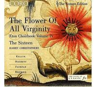 The Flower Of All Virginity : The Eton Choir Book - 15è Siecle