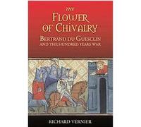The Flower of Chivalry Richard Vernier (Auteur)